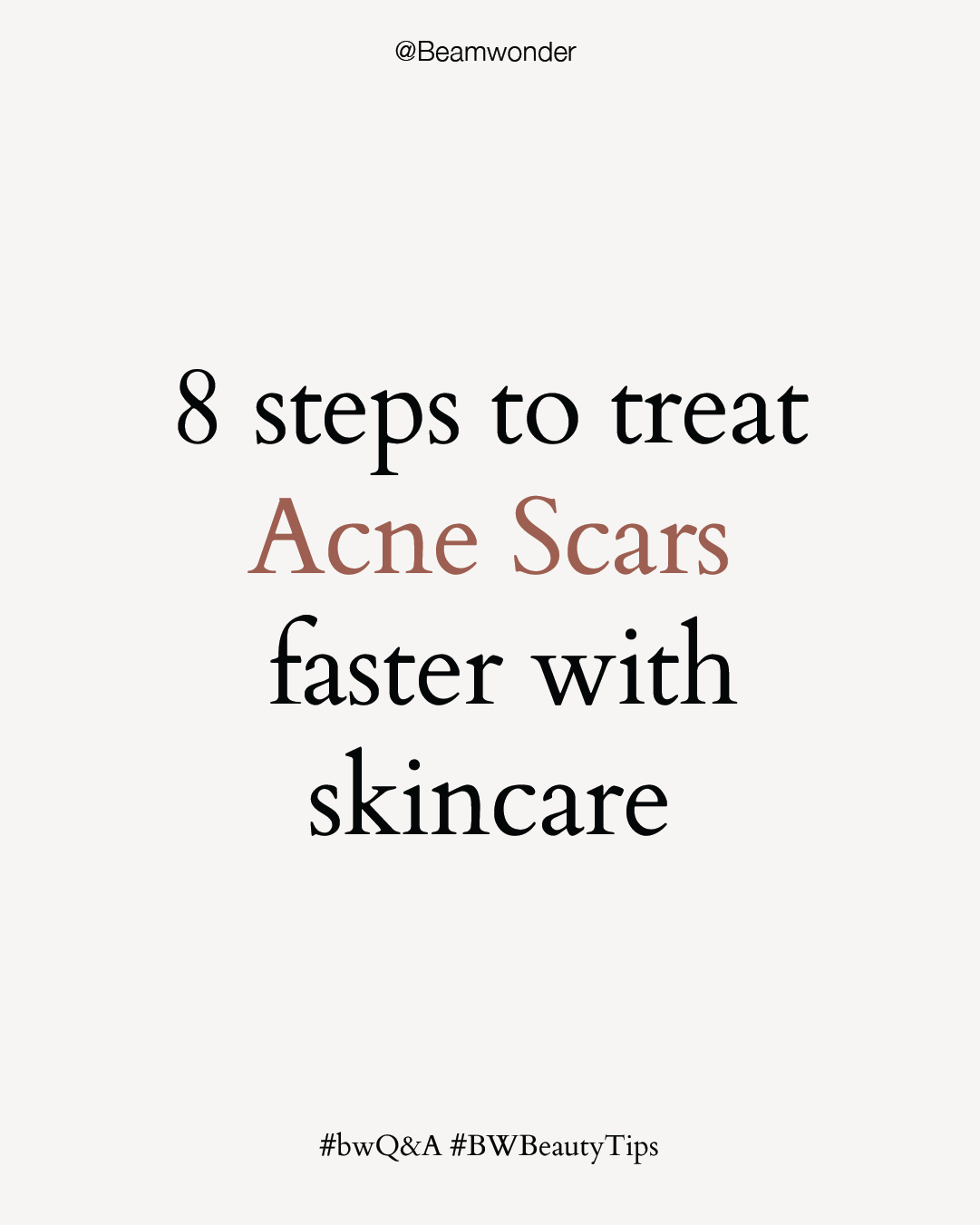 8 Steps to Treat Acne Scars
